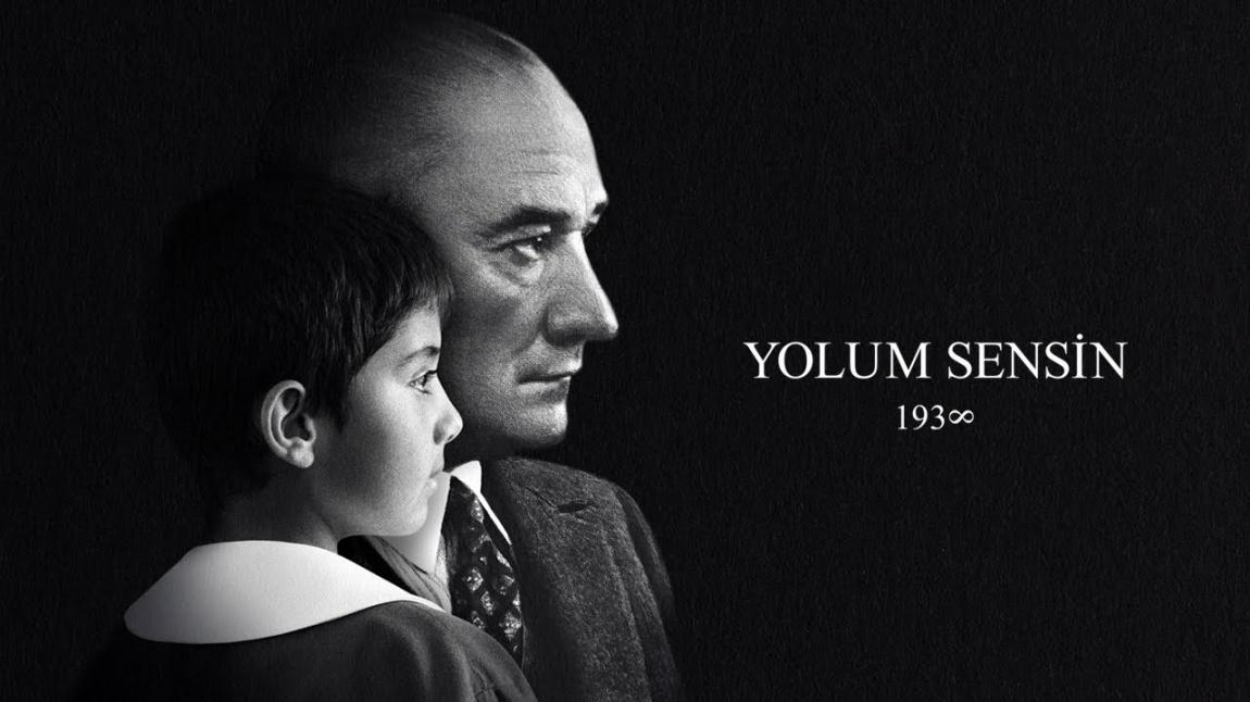 Atatürk'ü Rahmet, Minnet ve Saygıyla Andık.